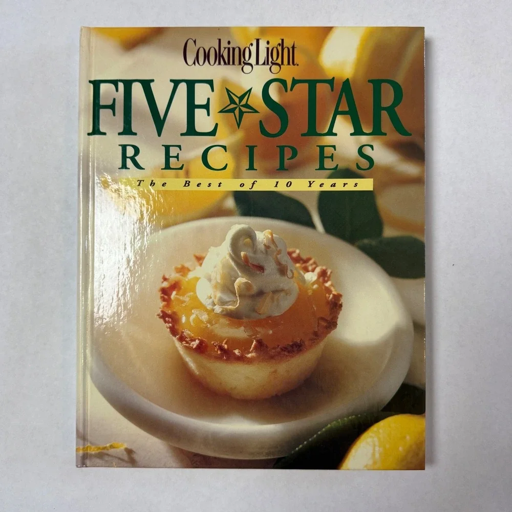 Cooking Light Five-Star‎ Recipes The Best of 10 Years 1996 Hardcover Cookbook